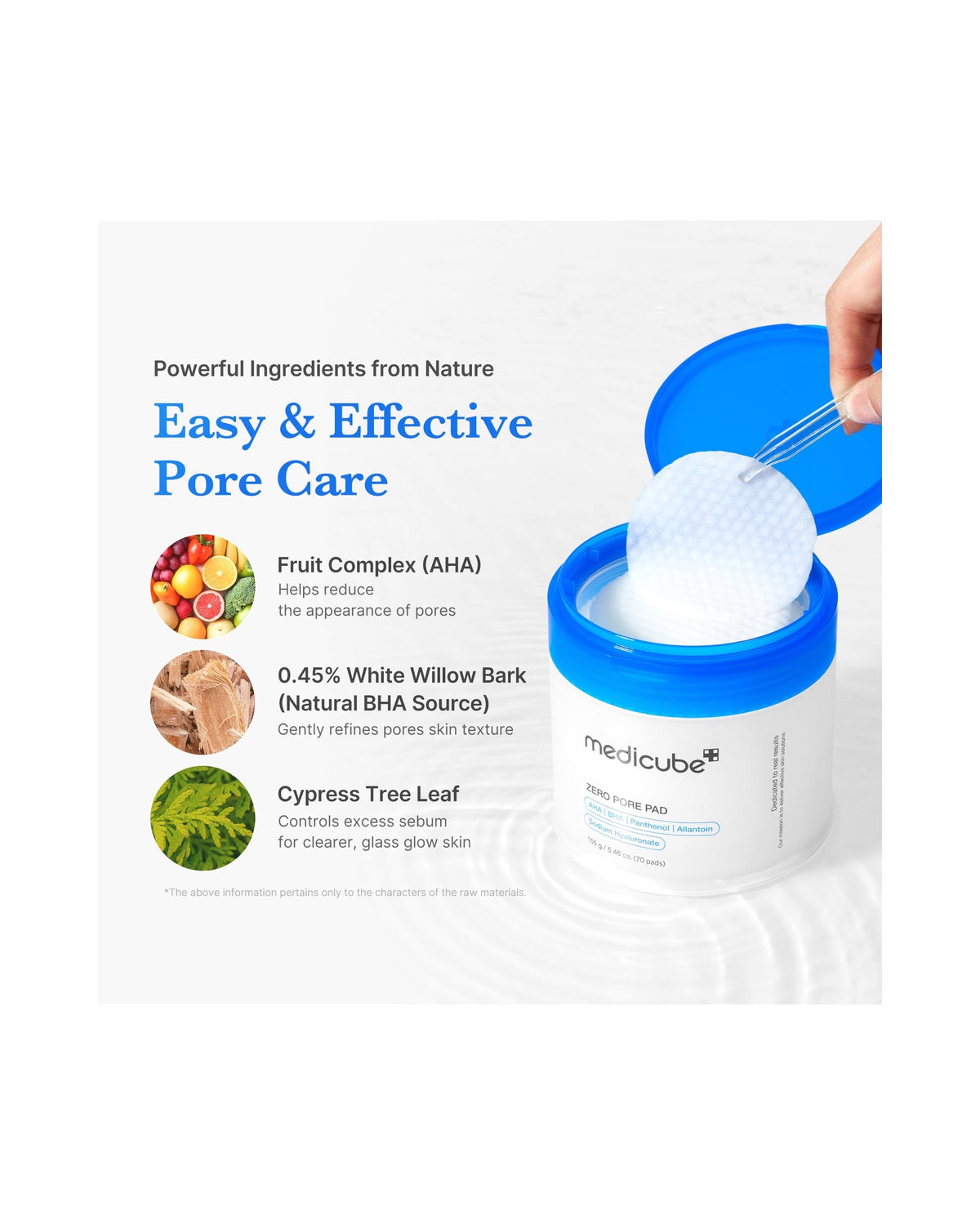 Actifs du Medicube Zero Pore Pad 2.0 : complexe AHA, écorce de saule blanc et feuille de cyprès